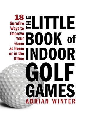 The Little Book of Indoor Golf Games - ebook